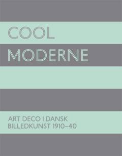 Art deco i dansk billedkunst 1910-40