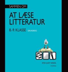 Sammen om at læse litteratur - 8.-9. klasse