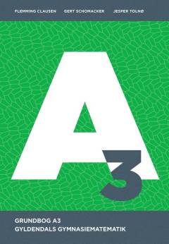 Gyldendals gymnasiematematik : grundbog A. Bind 3