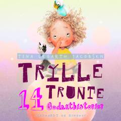 Trylle Trunte : 14 godnathistorier
