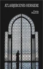 Atlasbjergenes herskere : Glaoua-husets storhed og fald 1893-1956