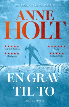 En grav til to : Selma Falcks første sag : kriminalroman