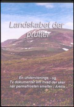 Landskabet der prutter : felttur og forskning på Disko