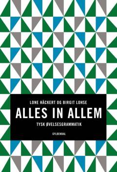 Alles in allem : tysk øvelsesgrammatik
