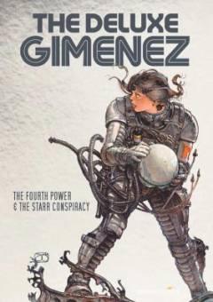 The deluxe Gimenez : The fourth power & The Starr conspiracy