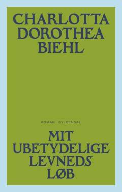 Mit ubetydelige levneds løb