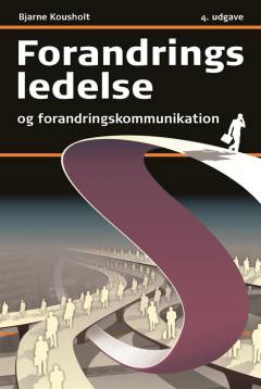 Forandringsledelse og forandringskommunikation