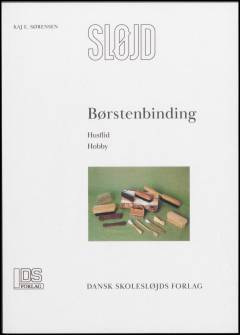 Børstenbinding : husflid, hobby