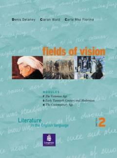 Fields of vision : literature in the English language. Volume 2