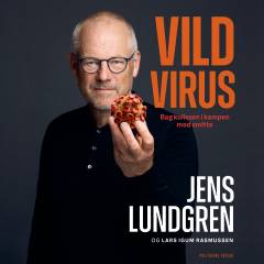Vild virus : bag kulissen i kampen mod smitte