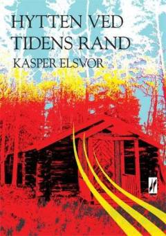 Hytten ved tidens rand