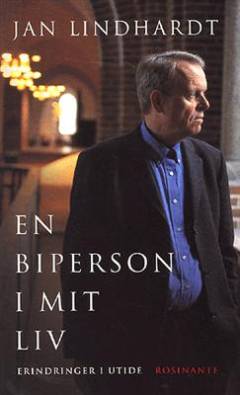 En biperson i mit liv : erindringer i utide