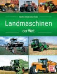 Landmaschinen der Welt