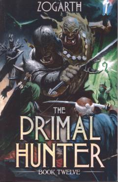 The primal hunter. Book 12
