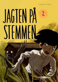 Jagten på stemmen. Bind 2