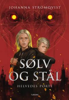 Sølv og stål - helvedes porte
