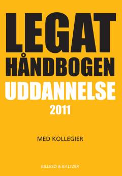Legathåndbogen uddannelse ... med kollegier. 2011 (23. udgave)