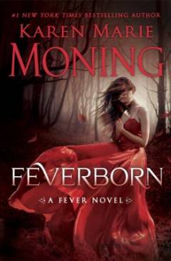 Feverborn : a fever novel
