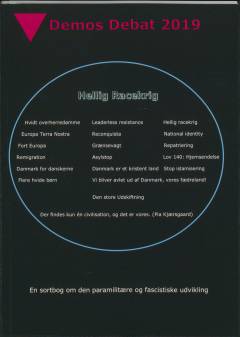 Hellig racekrig : en debatbog om den paramilitære og fascistiske udvikling