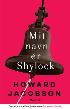 Mit navn er Shylock : en ny version af William Shakespeares Købmanden i Venedig