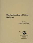 The archaeology of tribal societies