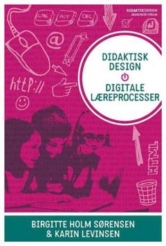 Didaktisk design, digitale læreprocesser