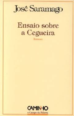Ensaio sobre a cegueira : romance