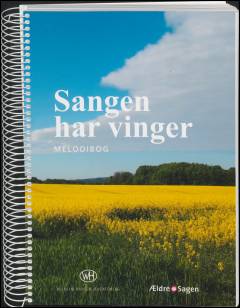 Sangen har vinger : melodibog