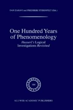 One hundred years of phenomenology : Husserl's Logical investigations revisited