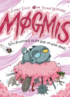 Møgmis - bien, blomsten og en fed baby ved navn Amor!