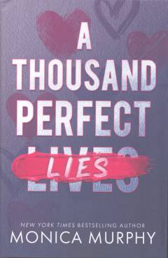 A thousand perfect lies