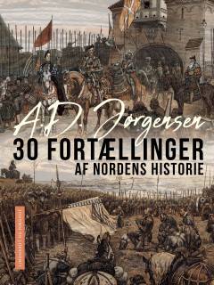 30 fortællinger af Nordens historie