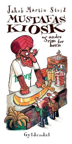 Mustafas kiosk og andre rim for børn