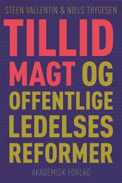 Tillid, magt og offentlige ledelsesreformer