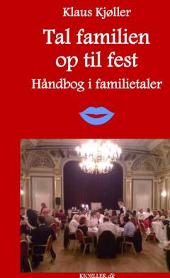 Tal familien op til fest : håndbog i familietaler