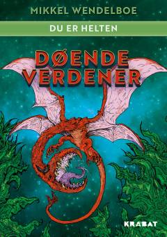 Døende verdener : et skæbnekløvereventyr