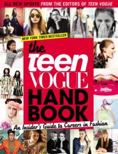 The teen vogue handbook : an insider's guide to careers in fashion