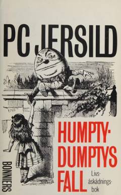Humpty-Dumptys fall : livsåskådningsbok