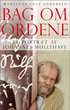 Bag om ordene : et portræt af Johannes Møllehave