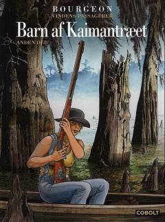 Barn af Kaimantræet. 2. del