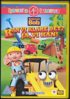 Byggemand Bob - kan vi klare det? Ja, vi kan!