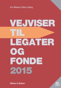Vejviser til legater og fonde. 2015 (20. udgave)