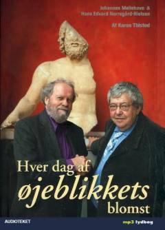 Hver dag af øjeblikkets blomst