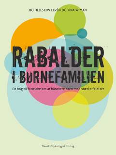 Rabalder i børnefamilien : en bog til forældre om at håndtere børn med stærke følelser