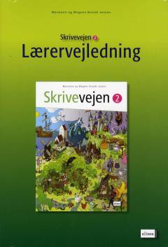 Skrivevejen 2 -- Lærervejledning