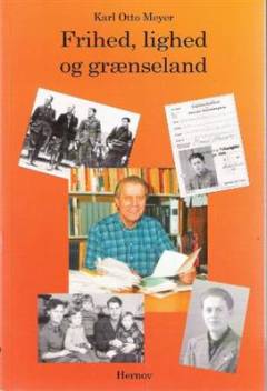 Frihed, lighed og grænseland : erindringer. Bind 1
