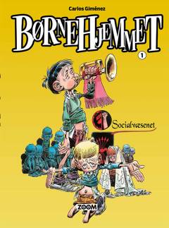 Børnehjemmet. Del 1