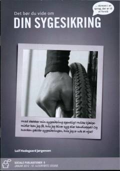 Sikring under sygdom : hjælpemidler til syge og handicappede