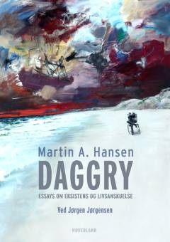 Daggry : essays om eksistens og livsanskuelse