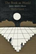 The book as world. James Joyce´s Ulysses